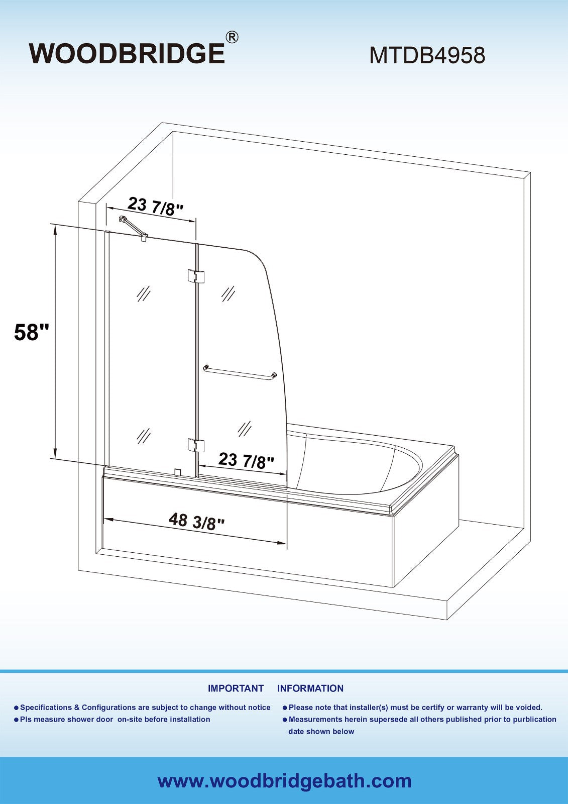 Woodbridge Frameless Hinged Bathtub 5/16 Tempered Panel (48"-3/8"W x 58"H) Glass Shower Door - Brushed Nickel Finish